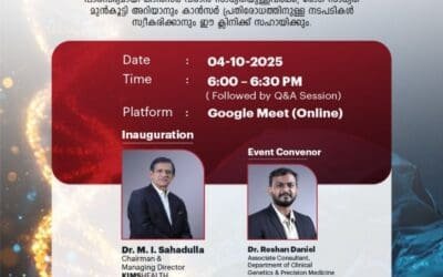Dr. Roshan Daniel and KIMSHEALTH Launch Kerala’s First Comprehensive Oncogenetics Clinic