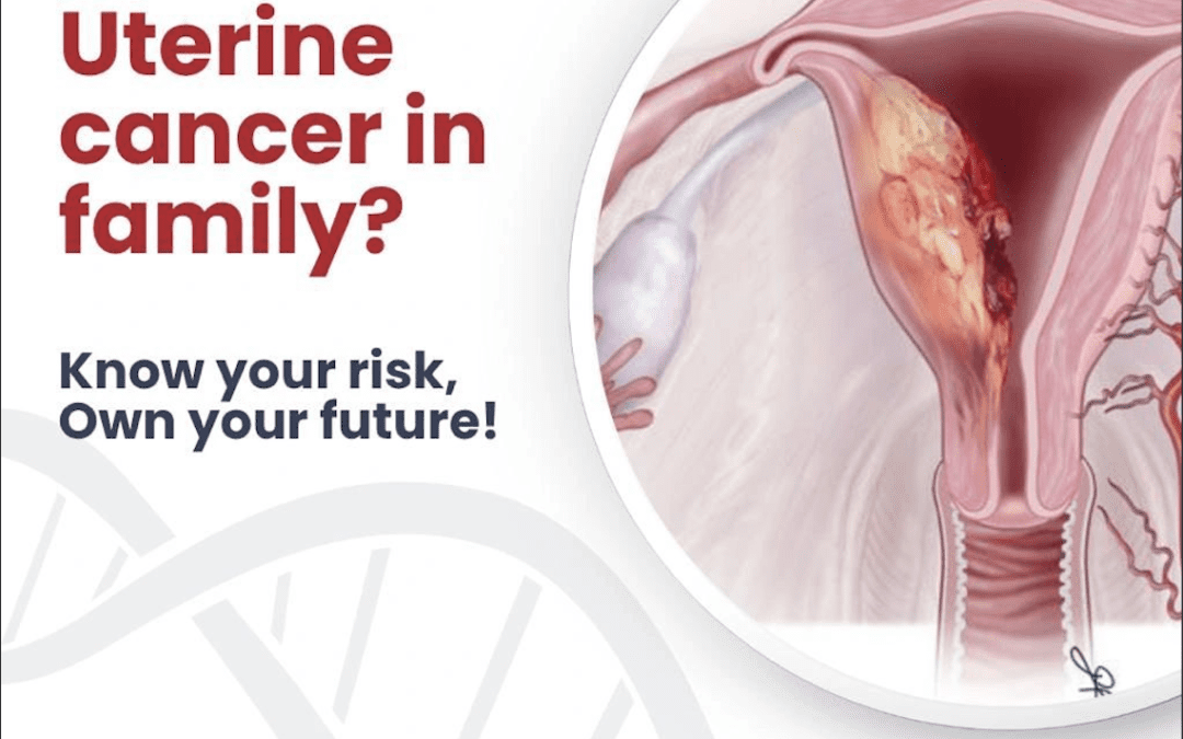 cancer uterus - carcinoma endometrium - genetidoc Genetic clinic and DNA testing lab