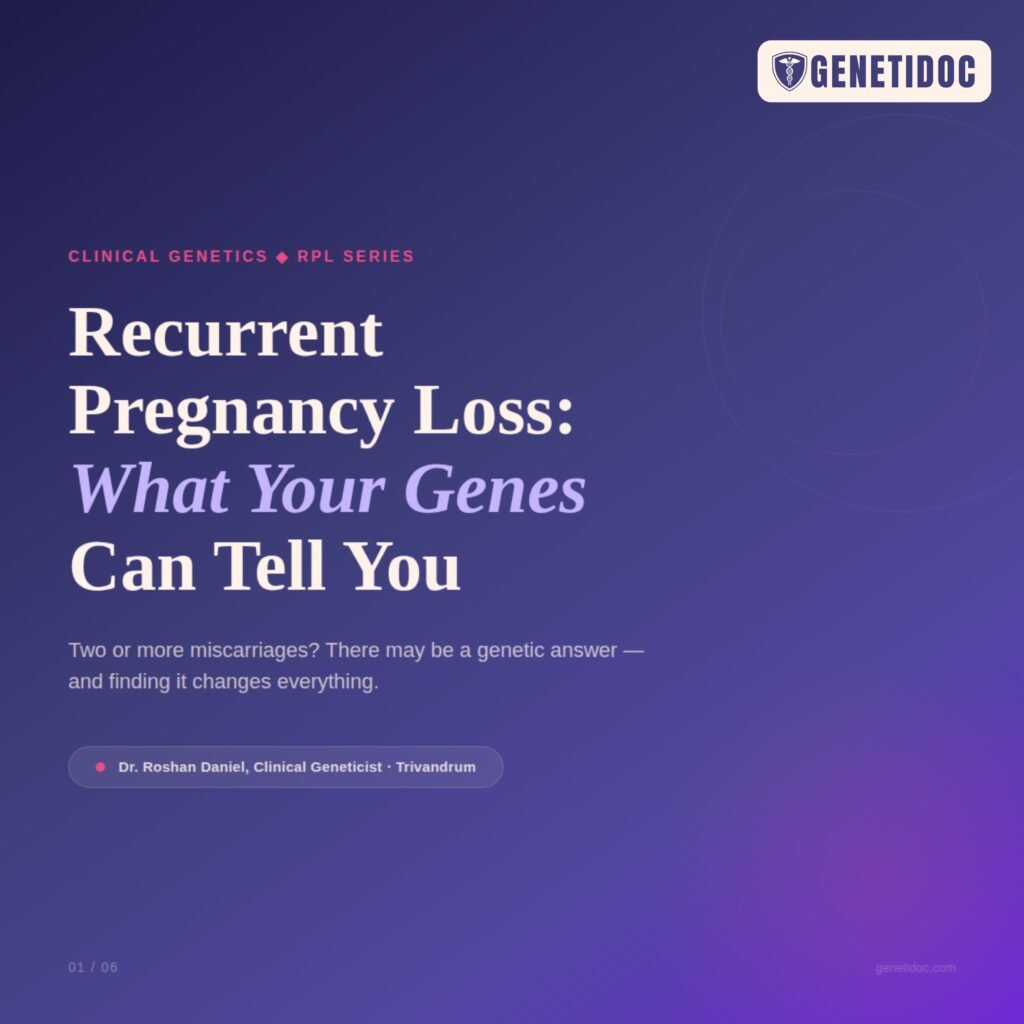 recurrent abortions - genetic testing - india - genetidoc Genetic clinic and DNA testing lab