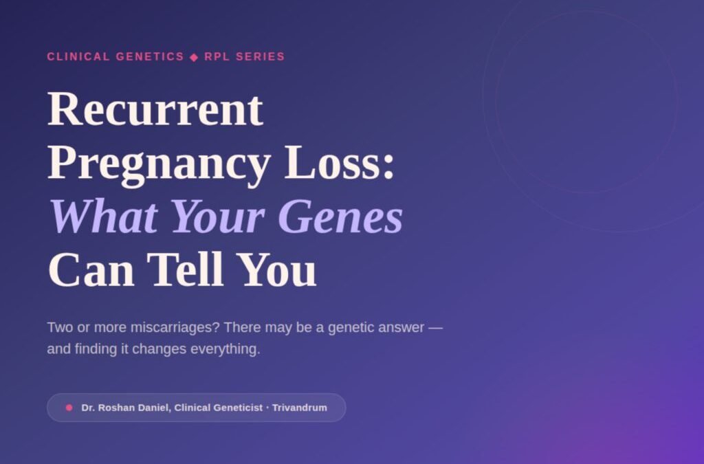 Genetic Testing for Recurrent Abortions in India: A Complete Guide for Couples